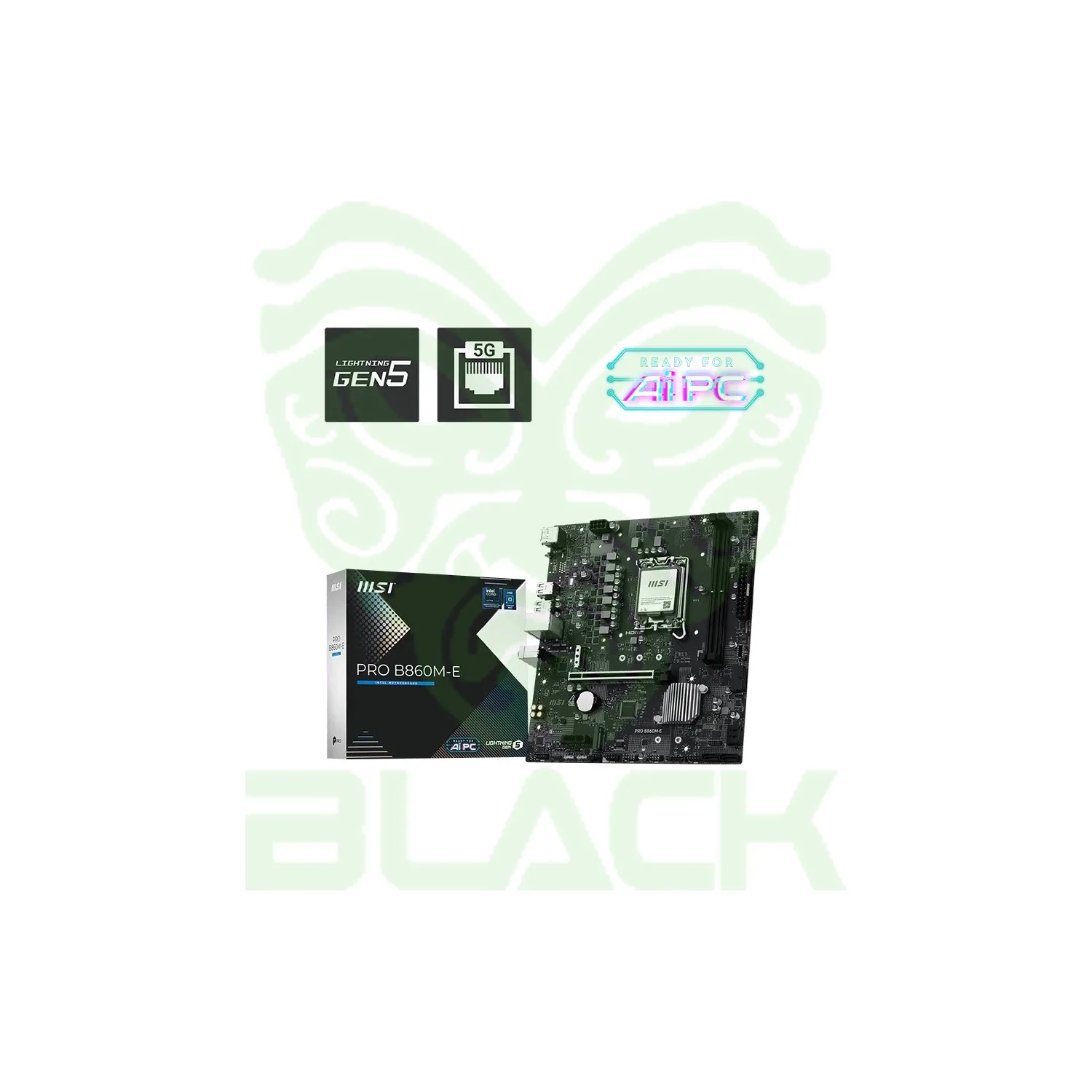 MOTHERBOARD MSI PRO B860M-E LGA 1851 DDR5